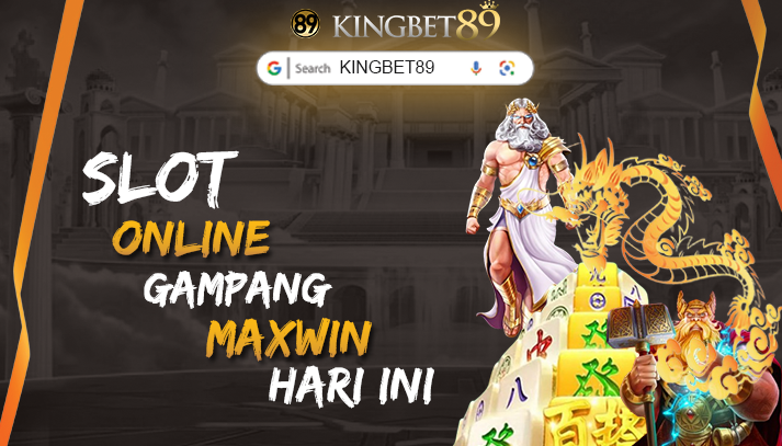 KINGBET89: Daftar Login Kingbet Slot Online Strategi Maxwin Hari Ini